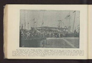 The opening of the "Prince of Wales" Graving Dock. - ...
