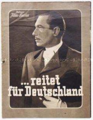 Filmzeitschrift zu dem Ufa-Spielfilm "... reitet für Deutschland"