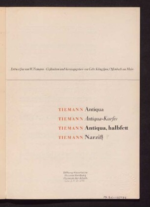 Tiemann Antiqua / Tiemann Antiqua-Kursiv / Tiemann Antiqua, halbfett / Tiemann Narziß