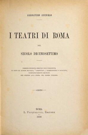 I teatri di Roma nel secolo decimo settimo