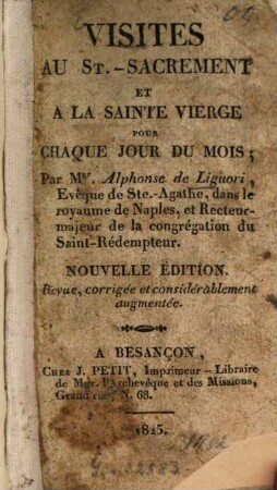 Visites au S[ain]t Sacrement et à la Sainte Vierge pour chaque jour du mois