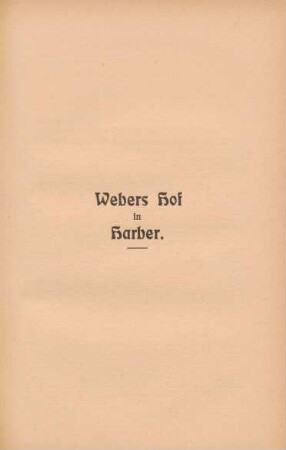 Webers Hof in Harber