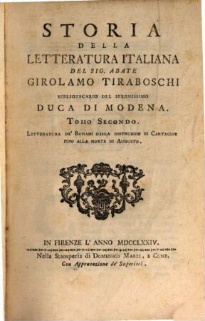 Storia Della Letteratura Italiana. 2, Letteratura De' Romani Dalla Distruzion Di Cartagine Fino Alla Morte Di Augusto