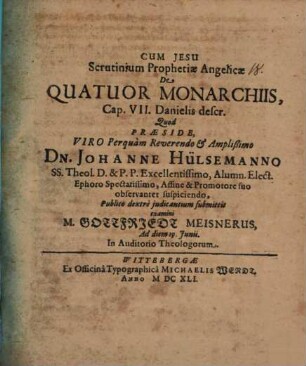 Scrutinium prophetiae angelicae de quatuor monarchiis, cap. VII. Danielis descr.