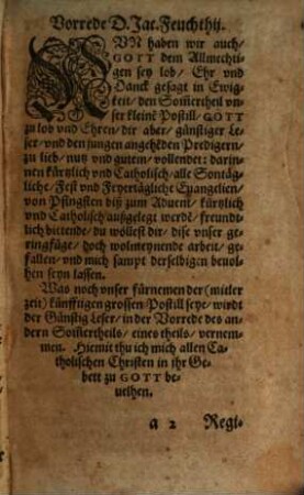 ... Der Kleinen Catholischen Postill, Jacobi Feuchthij Weyhebischoffs zu Bamberg, der H. Schrifft D. ..., [2,]1. Sommertheil Der Kleinen Catholischen Postill ... Darin[n]en kürzlich vn[d] Catholisch, alle So[n]tägliche Fest vn[d] Feyertägliche Eua[n]gelien, vom H. Pfingstfest, biß auff das H. Aduent außgelegt werden : Getheilt in zween Theil. Der Erste Theil: Außlegung aller Sontäglichen Euangelien, von Pfingsten biß auffs Aduent