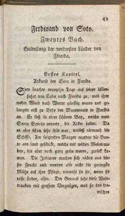 Erstes Kapitel. Ankunft des Soto in Florida. - Neuntes Kapitel. Vorbereitungen weiter in das Land einzudringen.