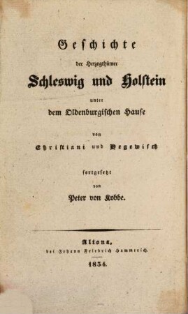 Schleswig-Holsteinische Geschichte : vom Tode des Herzogs Christian Albrecht bis zum Tode Königs Christian VII. ; 1694 - 1808