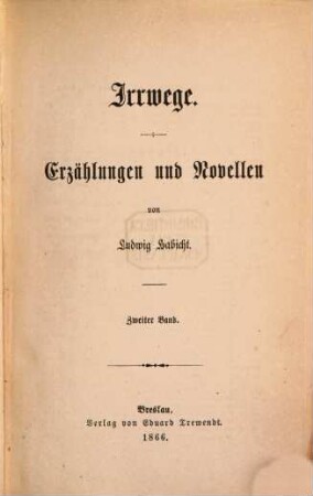 Irrwege : Erzählungen und Novellen. 2