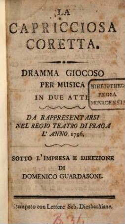 La Cappricciosa corretta : Dramma giocosa per musica in 2 atti