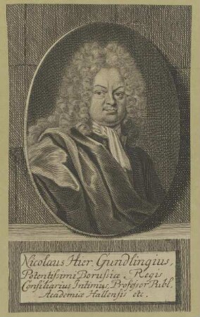 Bildnis des Nicolaus Hieronymus Gundlingius