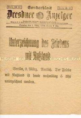 Sonderblatt des "Dresdner Anzeiger" zur Unterzeichnung des Friedensvertrages von Brest-Litowsk