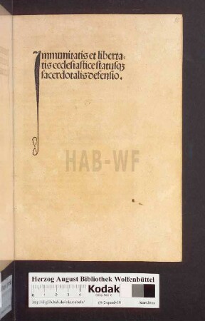 Immunitatis et libertatis ecclesiastice statusq[ue] sacerdotalis defensio