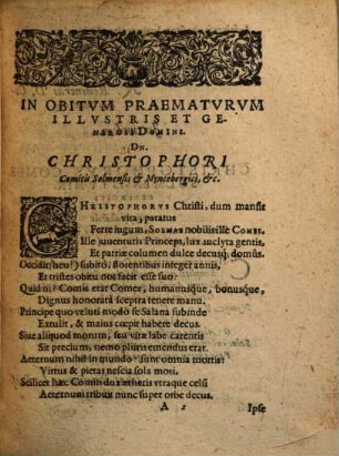 Epicedia In Obitum Illustris Et Generosi Domini, Dn. Christophori, Dn. Johannis Georgii F. Comitis A Solms ...