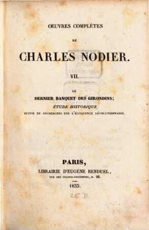 Oeuvres (complètes), 7. Étude historique: Le dernier banquet des Girondins. - 1833. - 342 S.