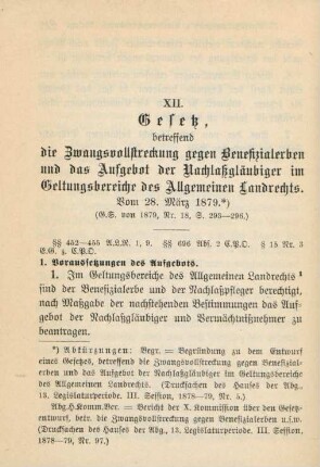 XII. Gesetz, betreffend die Zwangsvollstreckung gegen Benefizialerben und das Aufgebot der Nachlaßgläubiger im Geltungsbereiche des Allgemeinen Landrechts. Vom 28. März 1879