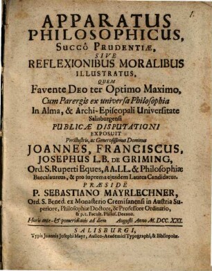 Apparatus philosophicus succo prudentiae, sive reflexionibus moralibus illustratus