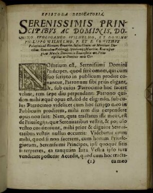 Serenissimis Principibus Ac Dominis, Domino Wolfgango Wilhelmo, Et Domino Philippo Wilhelmo, P. Comitibus Palatinis ad Rhenum [...]