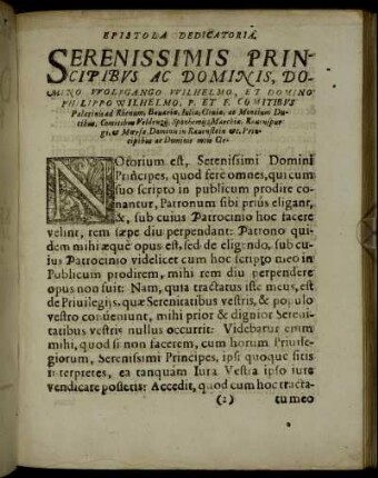 Serenissimis Principibus Ac Dominis, Domino Wolfgango Wilhelmo, Et Domino Philippo Wilhelmo, P. Comitibus Palatinis ad Rhenum [...]