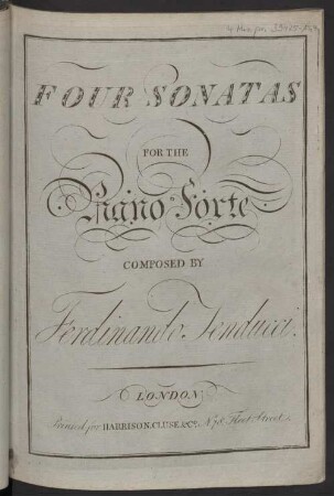 FOUR SONATAS FOR THE Piano Forte COMPOSED BY Ferdinando Tenducci