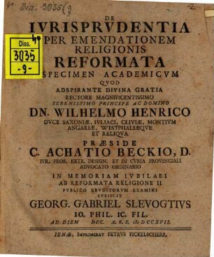 De Ivrisprvdentia Per Emendationem Religionis Reformata : Specimen Academicvm