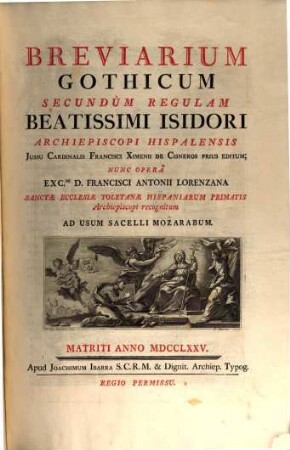 Breviarium Gothicum secundum Regulam S. Isidori Archiepiscopi Hispalensis : Ad usum Sacelli Mozarabum