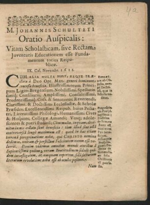 M. Johannis Schulteti Oratio Auspicalis: Vitam Scholasticam, sive Rectam ...