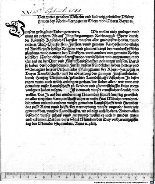 Von gottes genaden Wilhelm und Ludwig gebrüeder Pfalntzgraven bey Rhein, Hertzogen in Obern und Nidern Bayrn [et]c. (U)nnsern grus zuvor ... Wir wellen ... der sachen aller ... mit gemainer unser Lanndschafft ... bereden ... Ist demnacb unnser ... bevelch ..., das Ir ... Ewr potschafft alher in unser Stat Münchn ... verordnet ...