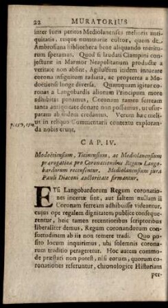 Cap. IV. Modoetiensium, Ticinensium, ac Mediolanensium praerogativae pro Coronationibus Regum Langobardorum recensentur ...