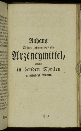 Anhang einiger zusammengesetzten Arzeneymittel, welche in beyden Theilen angeführet werden.