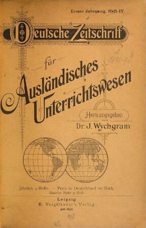 Deutsche Zeitschrift für ausländisches Unterrichtswesen. 1. 1895/96