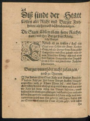 Diß sindt der Statt Cöllen alte Recht und Burger Freyheiten/ als hernach beschrieben volgen.