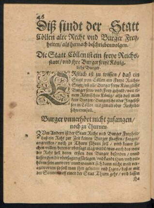 Diß sindt der Statt Cöllen alte Recht und Burger Freyheiten/ als hernach beschrieben volgen.