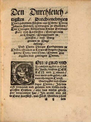 An Kurfursten zu Sachsen vnd Landgrauen zu Hessen D. Mart. Luther von dem gefangenen H. zu Brunswig