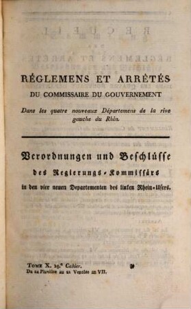 Recueil des réglemens et arrêtés émanés du Commissaire du Gouvernement dans les Quatre Nouveaux Départemens de la Rive Gauche du Rhin. 1.1799/1800,10 = Nr. 19/20