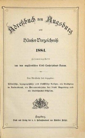 Adreßbuch von Augsburg : nebst Häuser-Verzeichniß. 1884