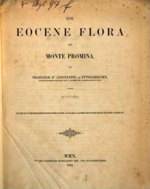 Die escene Flora des Monte Promina : Mit XIV Tafeln. (Aus dem VIII. Bande der Denkschriften der K. Akademie der Wissensch. bes. abgedr.)