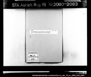 Die Beschwerde des Anton Garrelts in Osteregels über die hohen Kommunallasten der Stadt Aurich