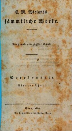 C. M. Wielands sämmtliche Werke, 43. Supplemente ; Theil 4