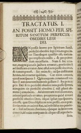 Tractatus. I. An Possit Homo Per Spiritum Sanctum Perfecte Obedire Legi Dei.