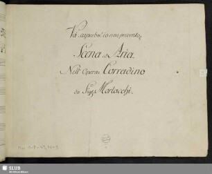 Corradino. Excerpts - Mus.1-F-49,16-9 : S, orch