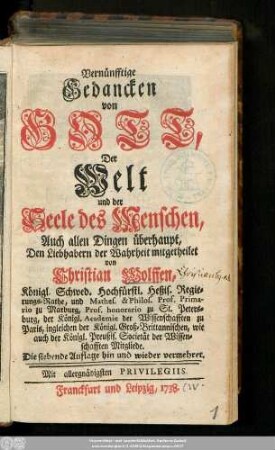 Vernünfftige Gedancken von Gott, Der Welt und der Seele des Menschen, Auch allen Dingen überhaupt