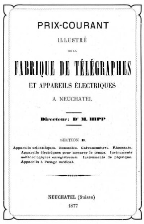 Prix-courant illustré de la fabrique de télégraphes et appareils électriques, Section B: Appareils scientifiques, Boussoles, galavanomètres, rhéostats etc.