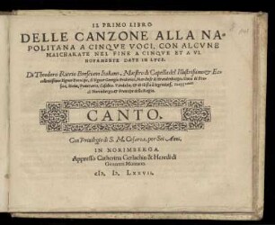 Teodoro Riccio: Il primo libro delle canzone alla napolitana a cinque voci ... Canto