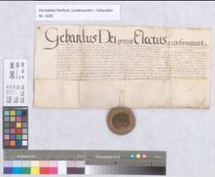 Gebhard Erbischof von Köln bestätigt die Wahl der Äbtissin Felicitas von Herford.