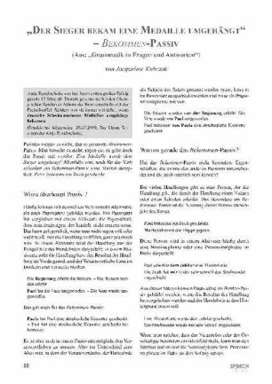 "Der Sieger bekam eine Medaille umgehängt" - Bekommen-Passiv : (aus: „Grammatik in Fragen und Antworten“)