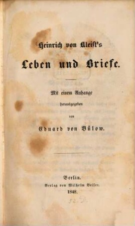 Heinrich von Kleist's Leben und Briefe