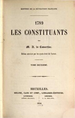 Histoire de la révolution française : 1789. Les Constituants. 2