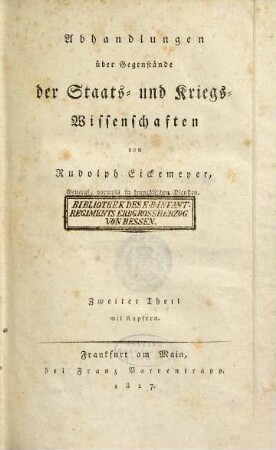 Abhandlungen über Gegenstände der Staats- und Kriegswissenschaften : mit Kupfern, 2