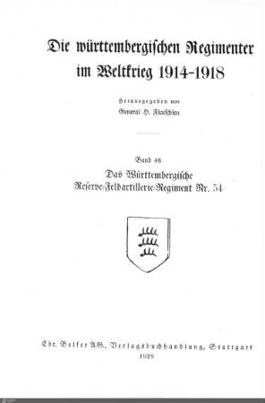 46: Das Württembergische Reserve-Feldartillerie-Regiment Nr. 54 im Weltkrieg 1914 - 1918