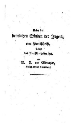 Ueber die heimlichen Sünden der Jugend : eine Preisschrift, welche das Accessit erhalten hat